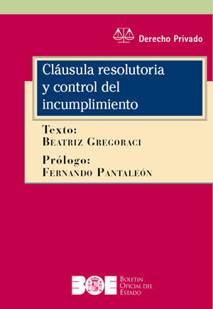 CLÁUSULA RESOLUTORIA Y CONTROL DEL INCUMPLIMIENTO