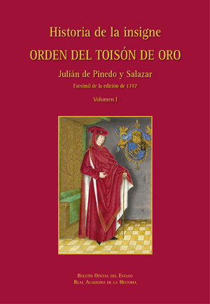 HISTORIA DE LA INSIGNE ORDEN DEL TOISÓN DE ORO