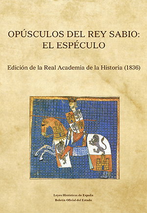 OPÚSCULOS DEL REY SABIO.EL ESPÉCULO