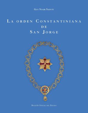 LA ORDEN CONSTANTINIANA DE SAN JORGE