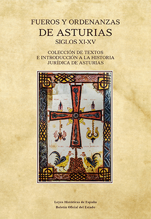 FUEROS Y ORDENANZAS DE ASTURIAS SIGLOS XI-XV