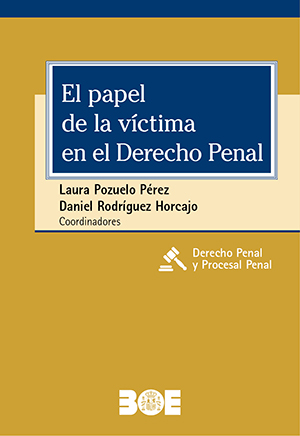 EL PAPEL DE LA VÍCTIMA EN EL DERECHO PENAL