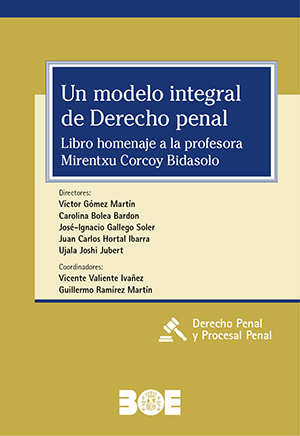 UN MODELO INTEGRAL DE DERECHO PENAL