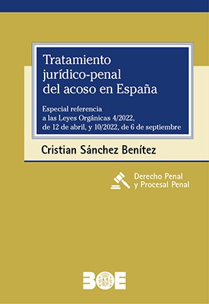 TRATAMIENTO JURÍDICO-PENAL DEL ACOSO EN ESPAÑA