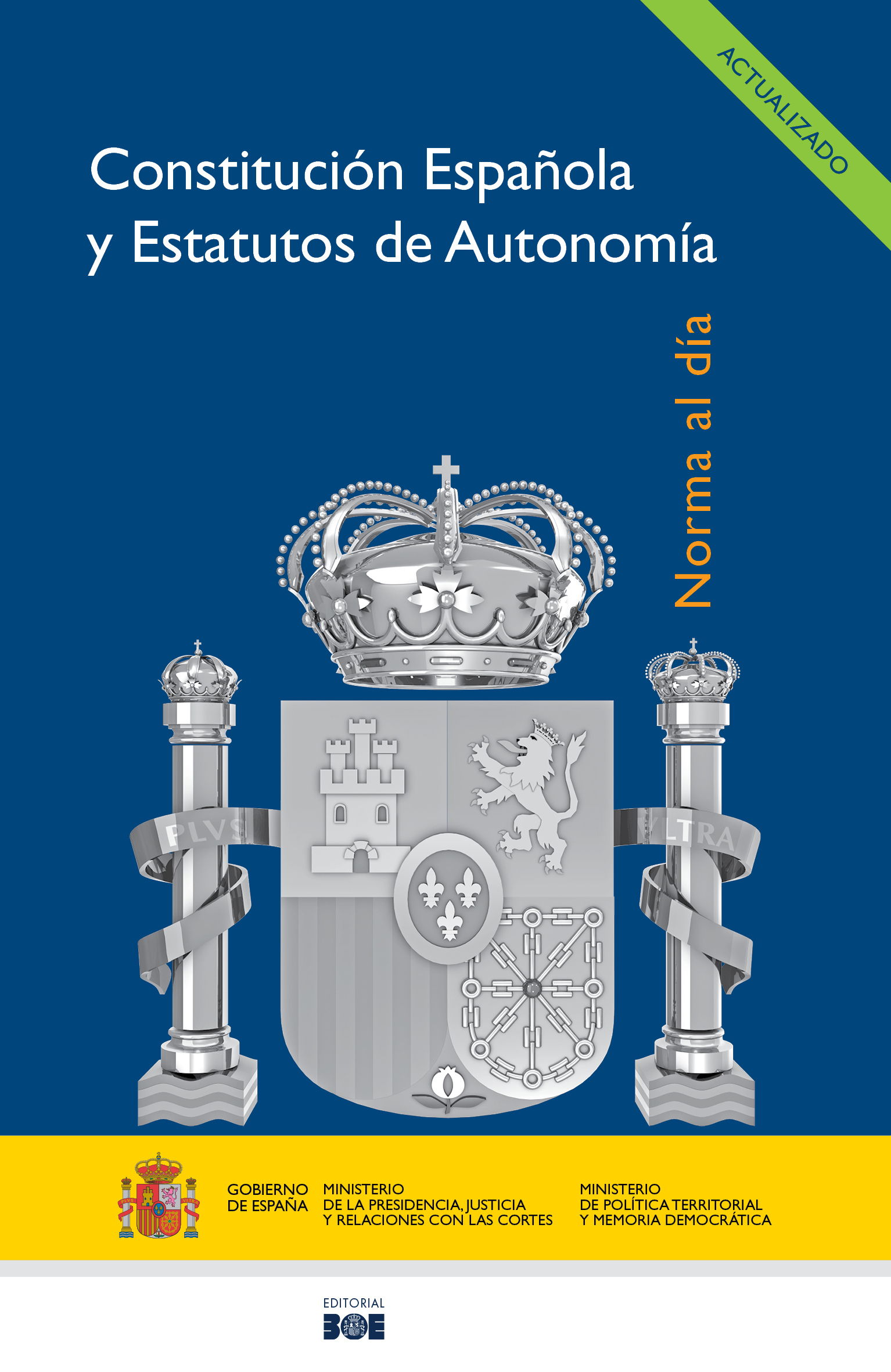 CONSTITUCIÓN ESPAÑOLA Y ESTATUTOS DE AUTONOMÍA