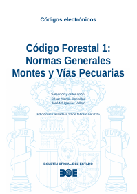 Código Forestal 1: Normas Generales Montes y Vías Pecuarias