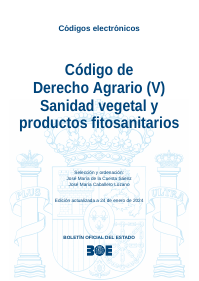 Código de Derecho Agrario (V) Sanidad vegetal y productos fitosanitarios 