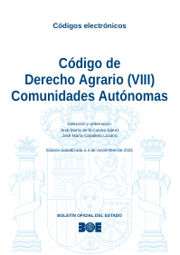 Código de Derecho Agrario (VIII) Comunidades Autónomas