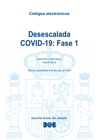 Desescalada COVID-19: Fase 1 Desescalada COVID-19: Fase 1