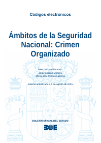 Ámbitos de la Seguridad Nacional: Crimen Organizado