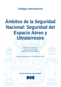 Ámbitos de la Seguridad Nacional: Seguridad del Espacio Aéreo y Ultraterrestre