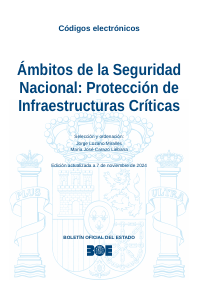 Ámbitos de la Seguridad Nacional: Protección de Infraestructuras Críticas