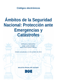 Ámbitos de la Seguridad Nacional: Protección ante Emergencias y Catástrofes
