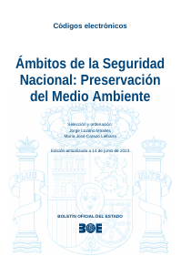 Ámbitos de la Seguridad Nacional: Preservación del Medio Ambiente