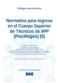 Normativa para ingreso en el Cuerpo Superior de Técnicos de IIPP (Psicólogos) (II)