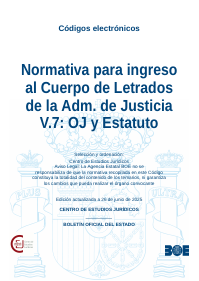 Normativa para ingreso al Cuerpo de Letrados de la Adm. de Justicia V.7: OJ y Estatuto