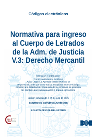 Normativa para ingreso al Cuerpo de Letrados de la Adm. de Justicia V.3: Derecho Mercantil