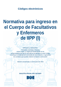 Normativa para ingreso en el Cuerpo de Facultativos y Enfermeros de IIPP (I)