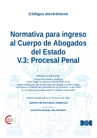 Normativa para ingreso al Cuerpo de Abogados del Estado V.3: Procesal Penal