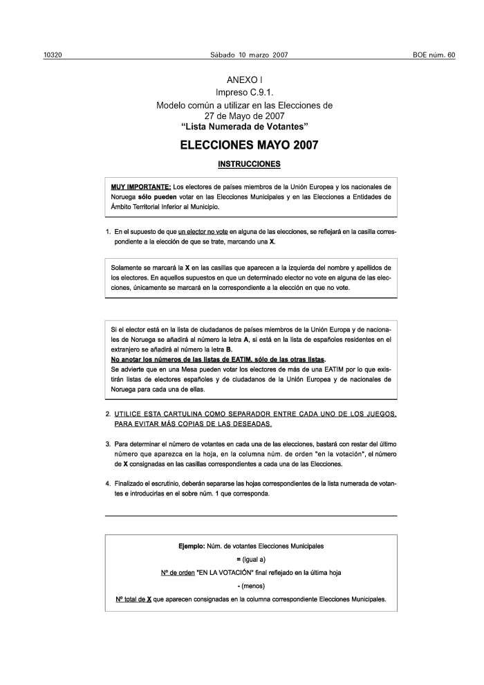 BOE.es - BOE-A-2007-5041 Orden INT/529/2007, de 8 de marzo, por la que se los modelos de sobres e impresos a utilizar en procesos electorales que se celebrarán el día