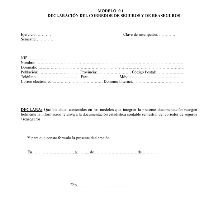 Modelo 0.1 Declaración del corredor de seguros y de reaseguros.