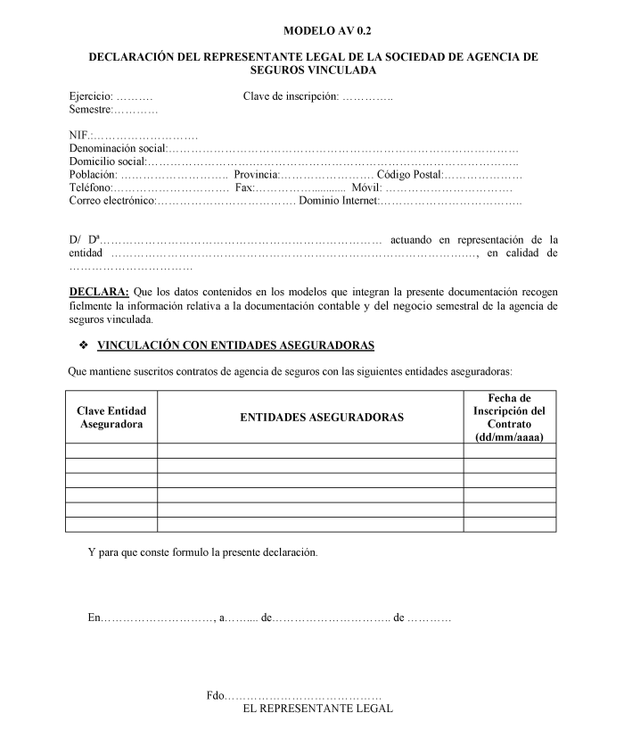 Modelo AV 0.2 Declaración del representante legal de la sociedad de agencia de seguros vinculada.