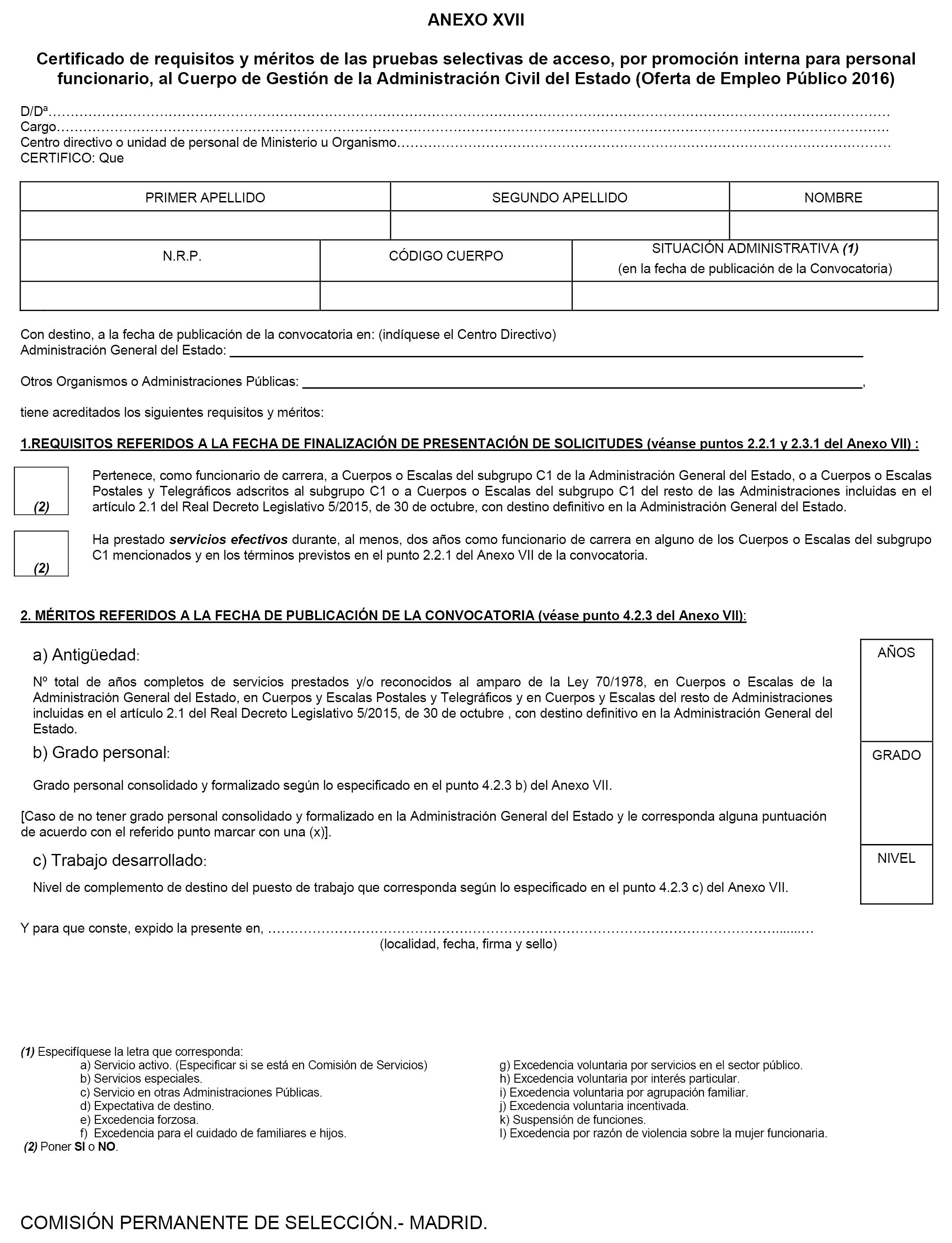 Desgracia Frente a ti lema BOE.es - BOE-A-2016-6049 Orden HAP/998/2016, de 17 de junio, por la que se  convocan procesos selectivos para el ingreso o el acceso a Cuerpos de la  Administración General del Estado, y se