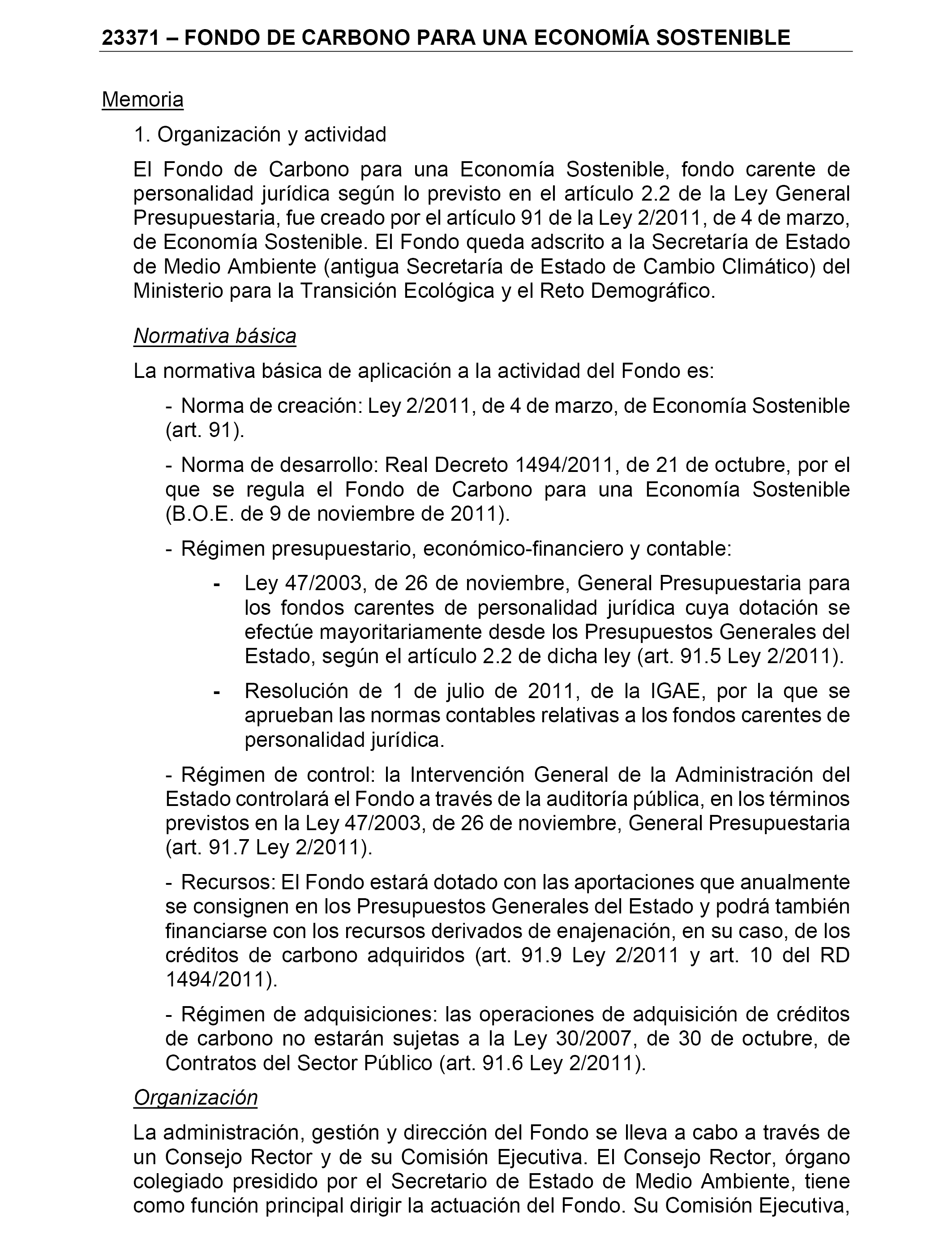 BOE-A-2020-10246 Resolución de 21 de agosto 2020, de la Secretaría de Estado de Medio por la se publican las cuentas del Fondo de Carbono para una Economía Sostenible