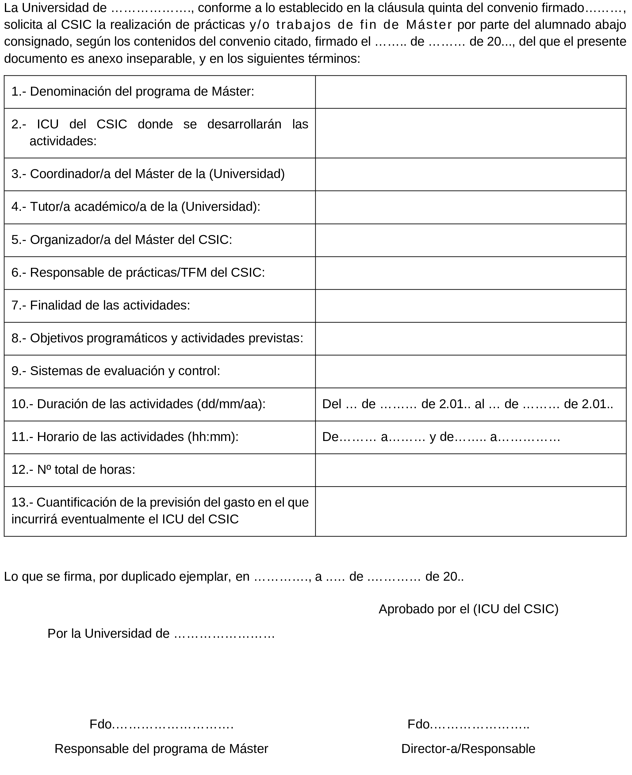 Imagen del artículo Resolución de 3 de octubre de 2024, de la Presidencia de la Agencia Estatal Consejo Superior de Investigaciones Científicas, M.P., por la que se publica el Convenio con la Universidad de Castilla-La Mancha, para el desarrollo de programas de máster universitario, prácticas académicas externas y trabajos fin de máster.