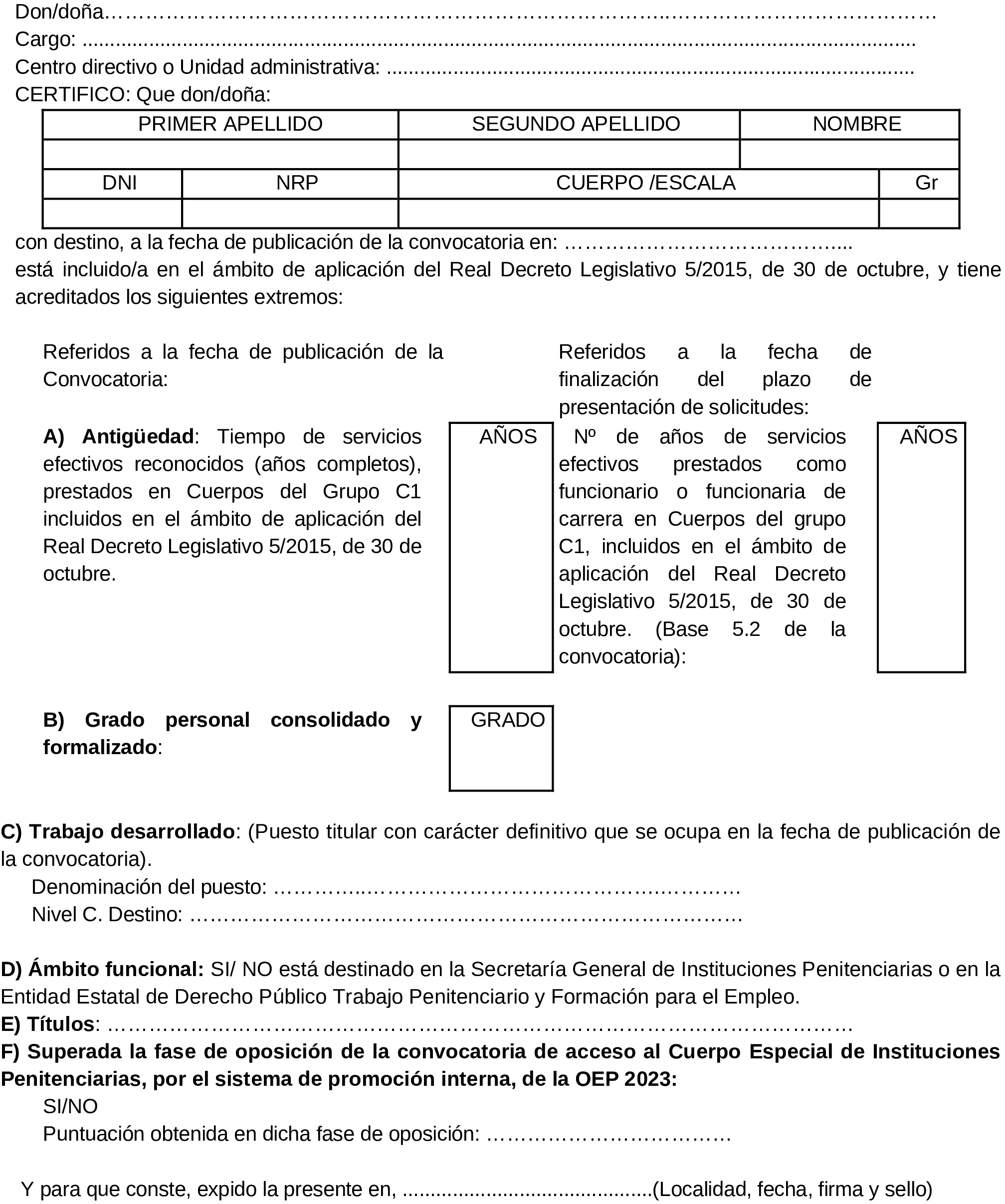 Imagen del artículo Resolución de 15 de octubre de 2024, de la Subsecretaría, por la que se convoca proceso selectivo para el acceso, por el sistema de promoción interna, al Cuerpo Especial de Instituciones Penitenciarias.