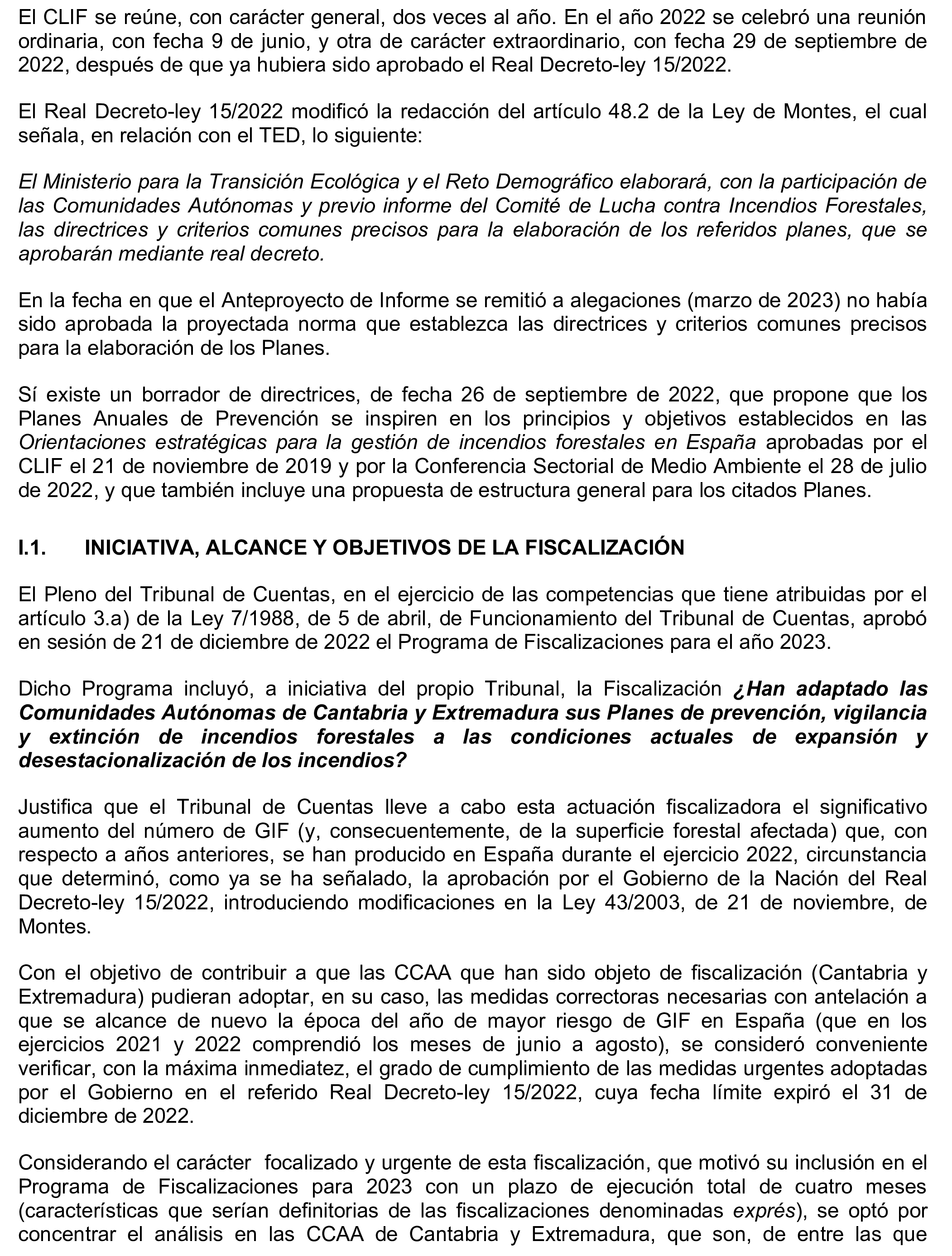 Imagen del artículo Resolución de 17 de septiembre de 2024, aprobada por la Comisión Mixta para las Relaciones con el Tribunal de Cuentas, en relación con el Informe de fiscalización ¿Han adaptado las Comunidades Autónomas de Cantabria y Extremadura sus planes de prevención, vigilancia y extinción de incendios forestales a las condiciones actuales de expansión y de desestacionalización de los incendios?