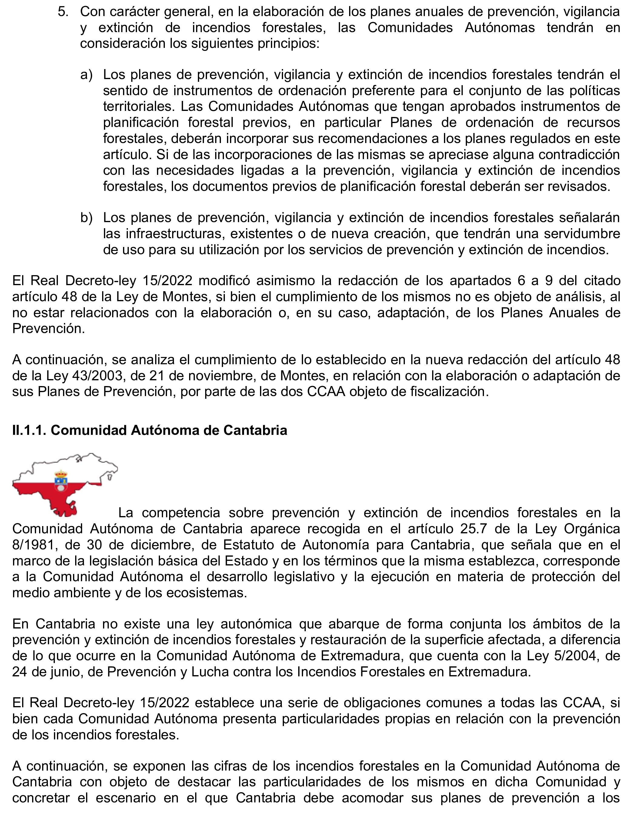 Imagen del artículo Resolución de 17 de septiembre de 2024, aprobada por la Comisión Mixta para las Relaciones con el Tribunal de Cuentas, en relación con el Informe de fiscalización ¿Han adaptado las Comunidades Autónomas de Cantabria y Extremadura sus planes de prevención, vigilancia y extinción de incendios forestales a las condiciones actuales de expansión y de desestacionalización de los incendios?