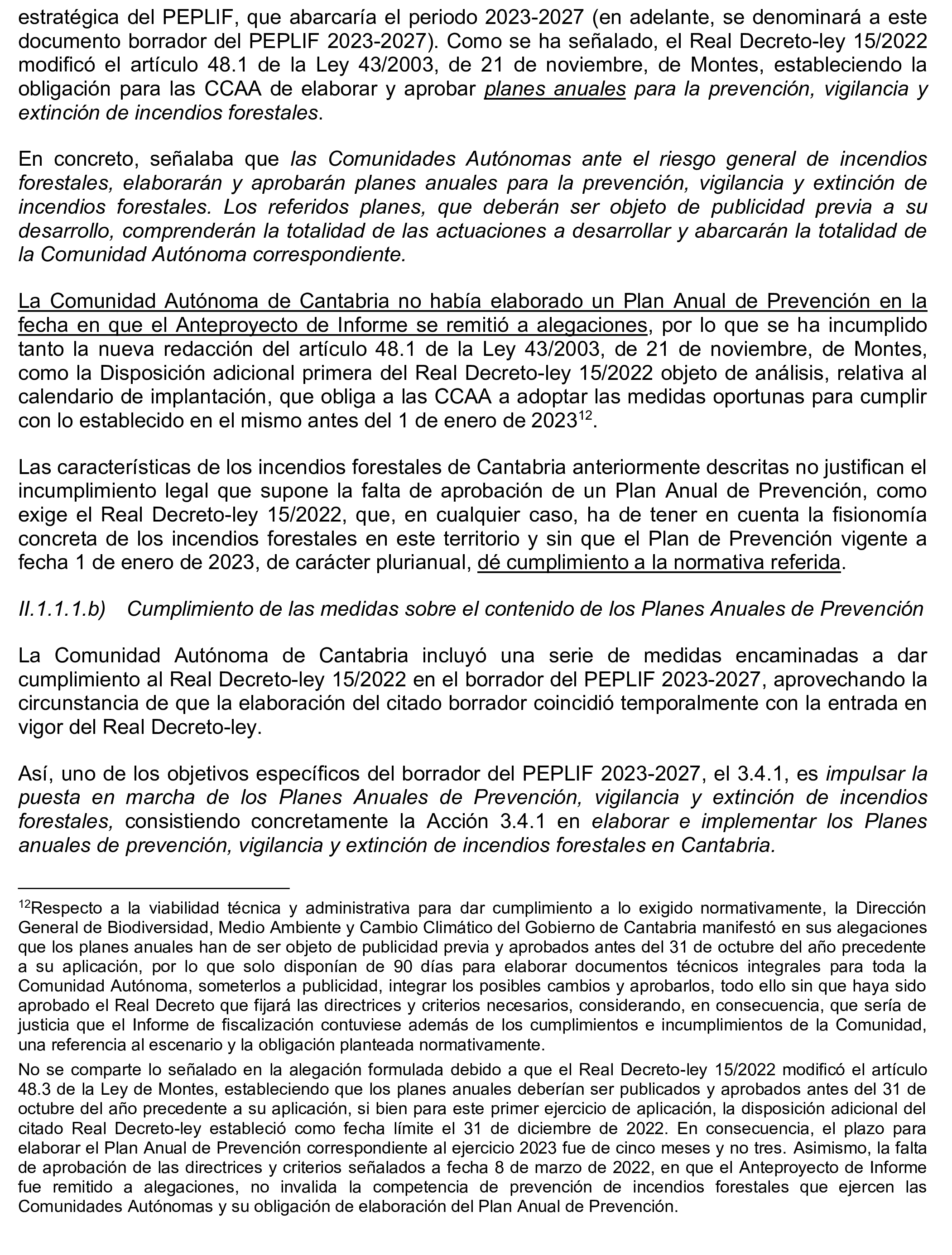 Imagen del artículo Resolución de 17 de septiembre de 2024, aprobada por la Comisión Mixta para las Relaciones con el Tribunal de Cuentas, en relación con el Informe de fiscalización ¿Han adaptado las Comunidades Autónomas de Cantabria y Extremadura sus planes de prevención, vigilancia y extinción de incendios forestales a las condiciones actuales de expansión y de desestacionalización de los incendios?