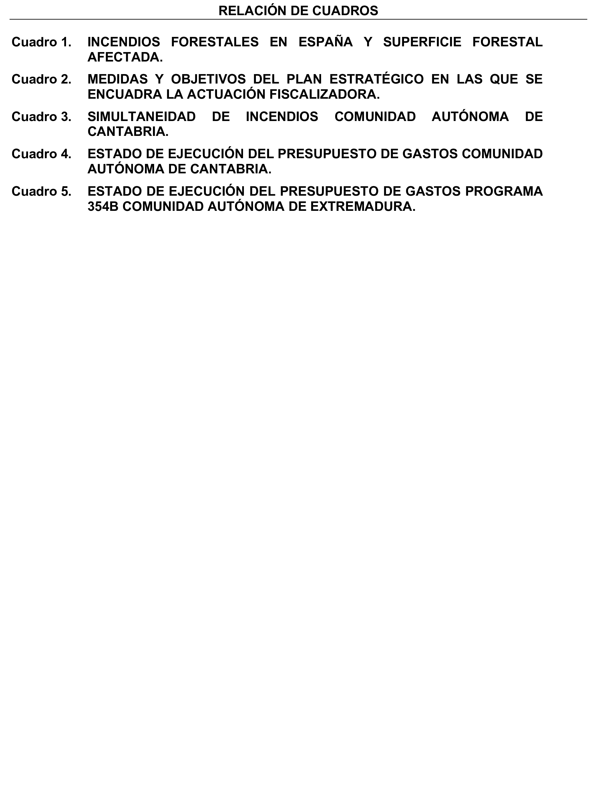 Imagen del artículo Resolución de 17 de septiembre de 2024, aprobada por la Comisión Mixta para las Relaciones con el Tribunal de Cuentas, en relación con el Informe de fiscalización ¿Han adaptado las Comunidades Autónomas de Cantabria y Extremadura sus planes de prevención, vigilancia y extinción de incendios forestales a las condiciones actuales de expansión y de desestacionalización de los incendios?