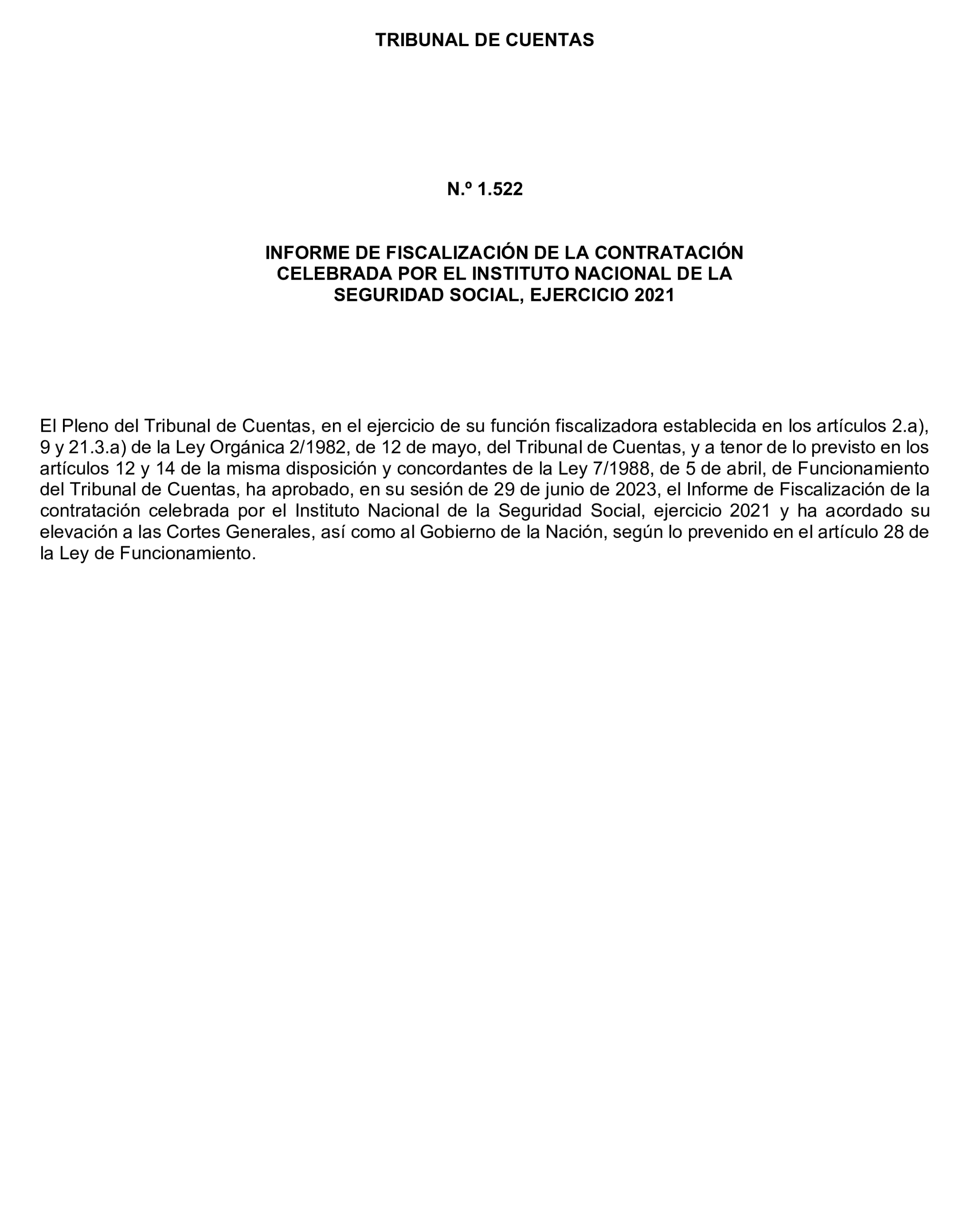 Imagen del artículo Resolución de 17 de septiembre de 2024, aprobada por la Comisión Mixta para las Relaciones con el Tribunal de Cuentas, en relación con el Informe de fiscalización de la contratación celebrada por el Instituto Nacional de la Seguridad Social, ejercicio 2021.