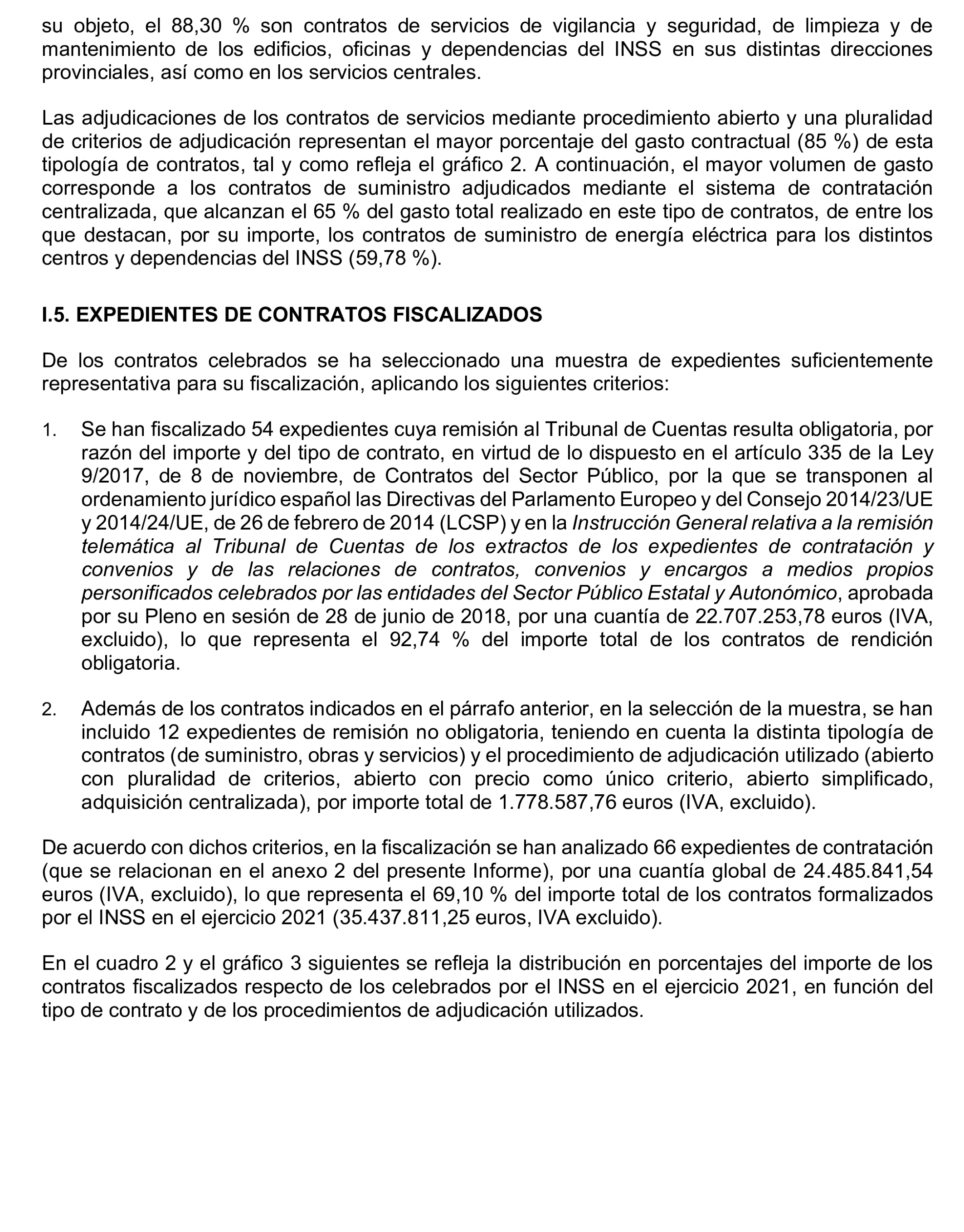 Imagen del artículo Resolución de 17 de septiembre de 2024, aprobada por la Comisión Mixta para las Relaciones con el Tribunal de Cuentas, en relación con el Informe de fiscalización de la contratación celebrada por el Instituto Nacional de la Seguridad Social, ejercicio 2021.