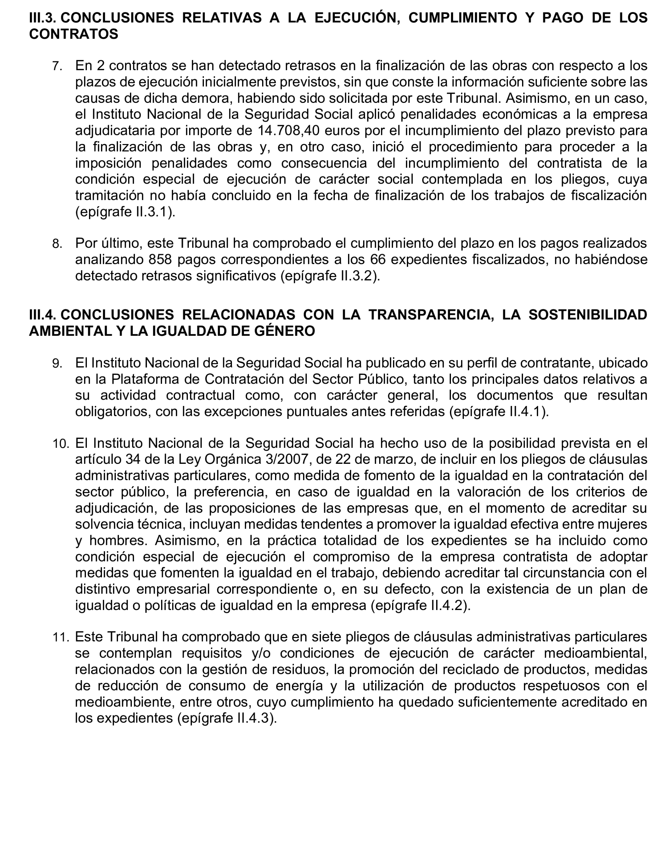 Imagen del artículo Resolución de 17 de septiembre de 2024, aprobada por la Comisión Mixta para las Relaciones con el Tribunal de Cuentas, en relación con el Informe de fiscalización de la contratación celebrada por el Instituto Nacional de la Seguridad Social, ejercicio 2021.