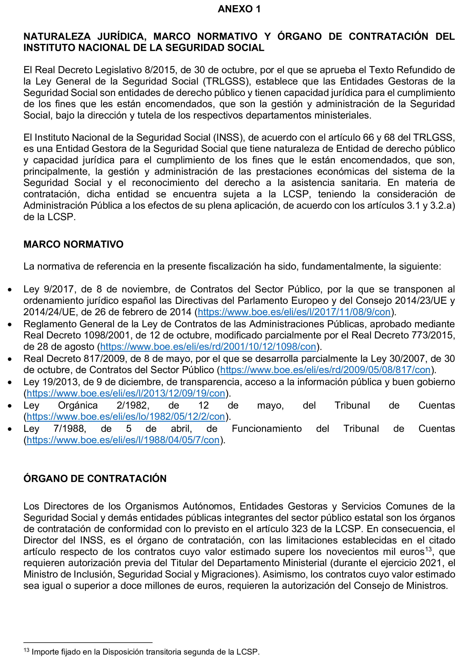 Imagen del artículo Resolución de 17 de septiembre de 2024, aprobada por la Comisión Mixta para las Relaciones con el Tribunal de Cuentas, en relación con el Informe de fiscalización de la contratación celebrada por el Instituto Nacional de la Seguridad Social, ejercicio 2021.
