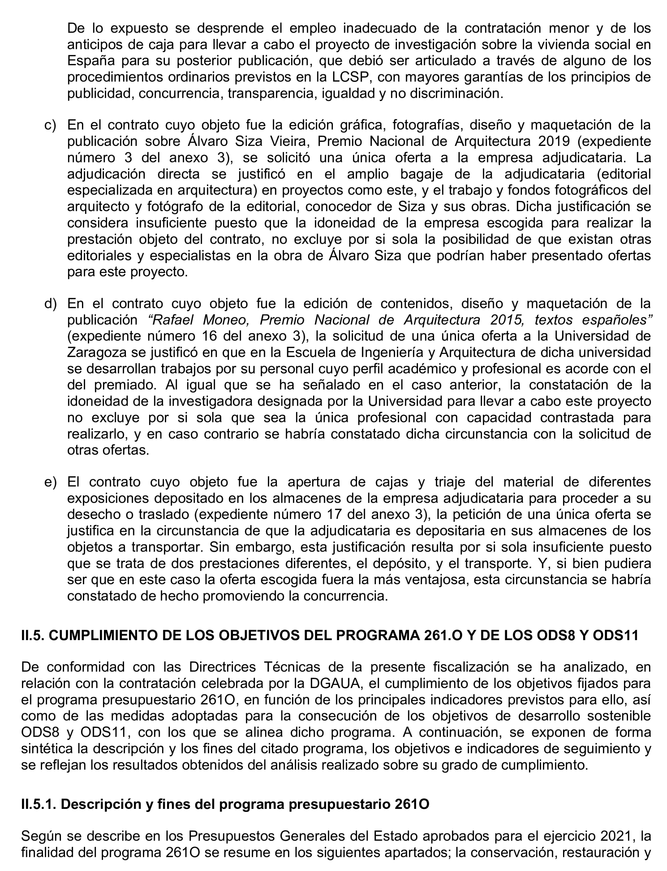 Imagen del artículo Resolución de 17 de septiembre de 2024, aprobada por la Comisión Mixta para las Relaciones con el Tribunal de Cuentas, en relación con el Informe de fiscalización de la contratación celebrada en ejecución del Programa 261O «Ordenación y fomento de la edificación», ejercicio 2021.