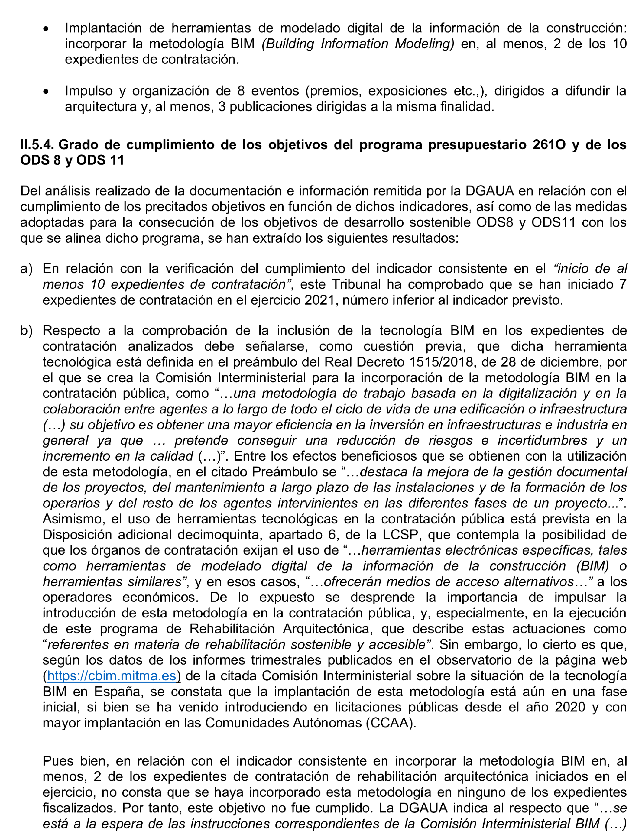 Imagen del artículo Resolución de 17 de septiembre de 2024, aprobada por la Comisión Mixta para las Relaciones con el Tribunal de Cuentas, en relación con el Informe de fiscalización de la contratación celebrada en ejecución del Programa 261O «Ordenación y fomento de la edificación», ejercicio 2021.