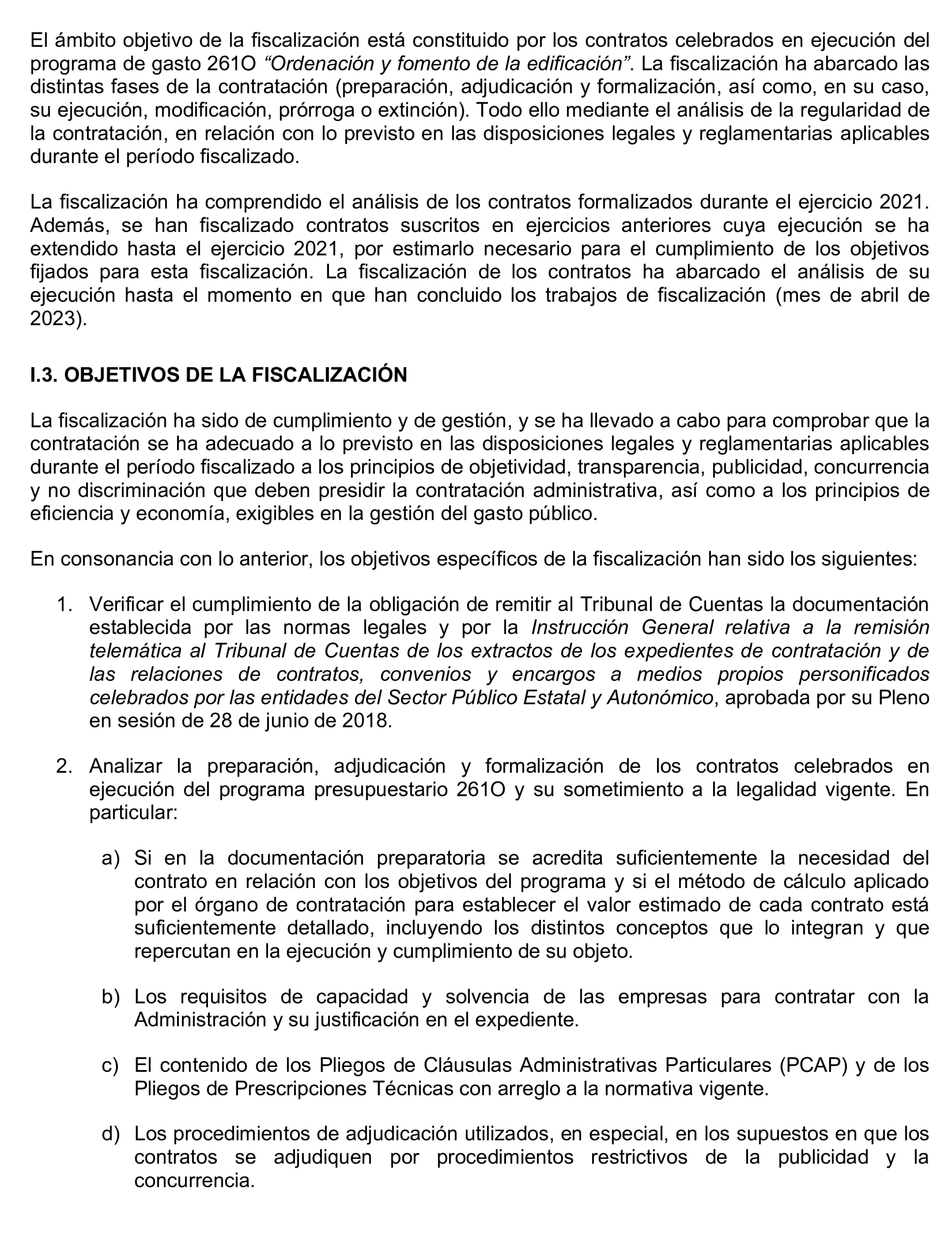 Imagen del artículo Resolución de 17 de septiembre de 2024, aprobada por la Comisión Mixta para las Relaciones con el Tribunal de Cuentas, en relación con el Informe de fiscalización de la contratación celebrada en ejecución del Programa 261O «Ordenación y fomento de la edificación», ejercicio 2021.