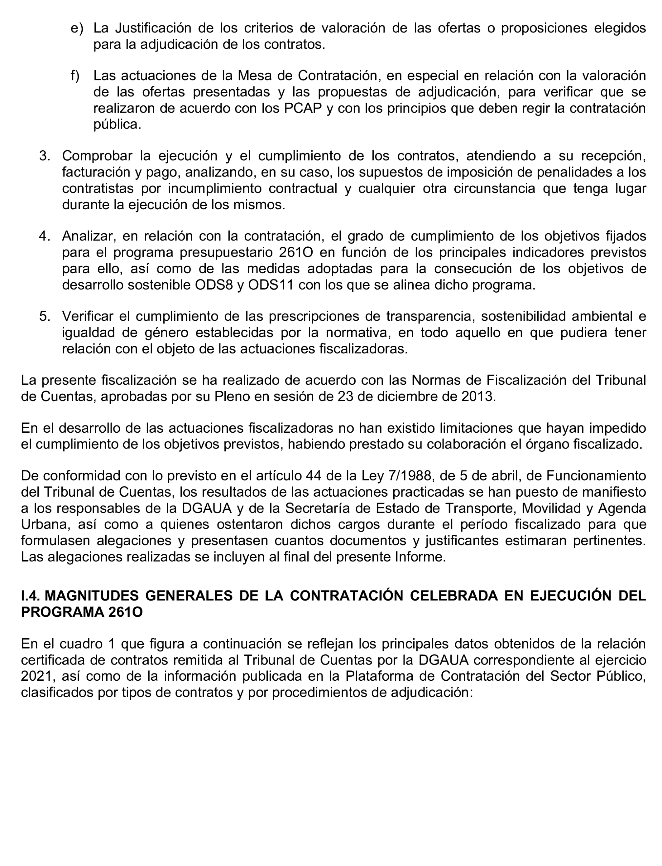 Imagen del artículo Resolución de 17 de septiembre de 2024, aprobada por la Comisión Mixta para las Relaciones con el Tribunal de Cuentas, en relación con el Informe de fiscalización de la contratación celebrada en ejecución del Programa 261O «Ordenación y fomento de la edificación», ejercicio 2021.