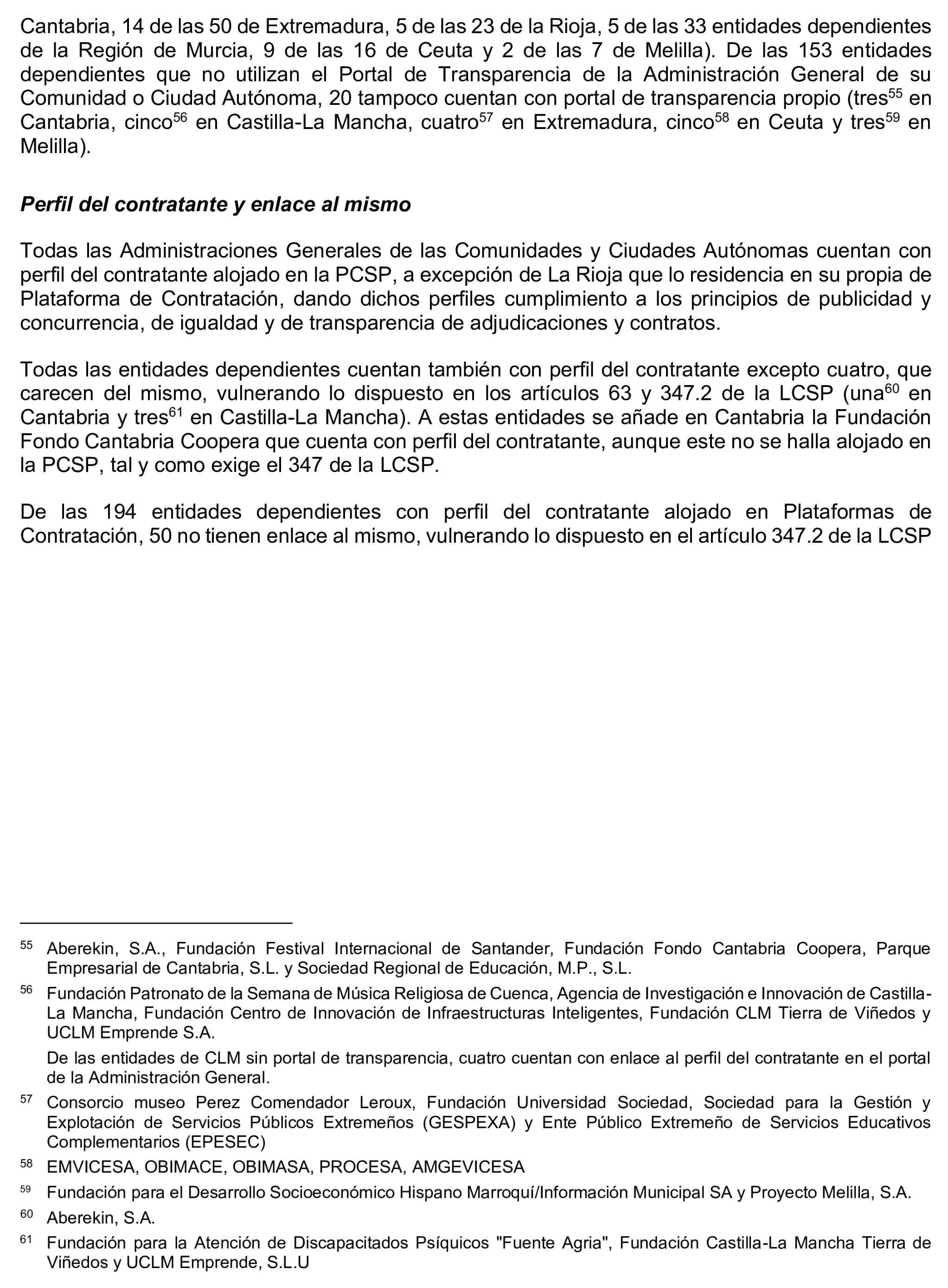Imagen del artículo Resolución de 17 de septiembre de 2024, aprobada por la Comisión Mixta para las Relaciones con el Tribunal de Cuentas, en relación con el Informe de fiscalización de la contratación de las comunidades autónomas y ciudades autónomas sin órgano de control externo propio, ejercicio 2021.