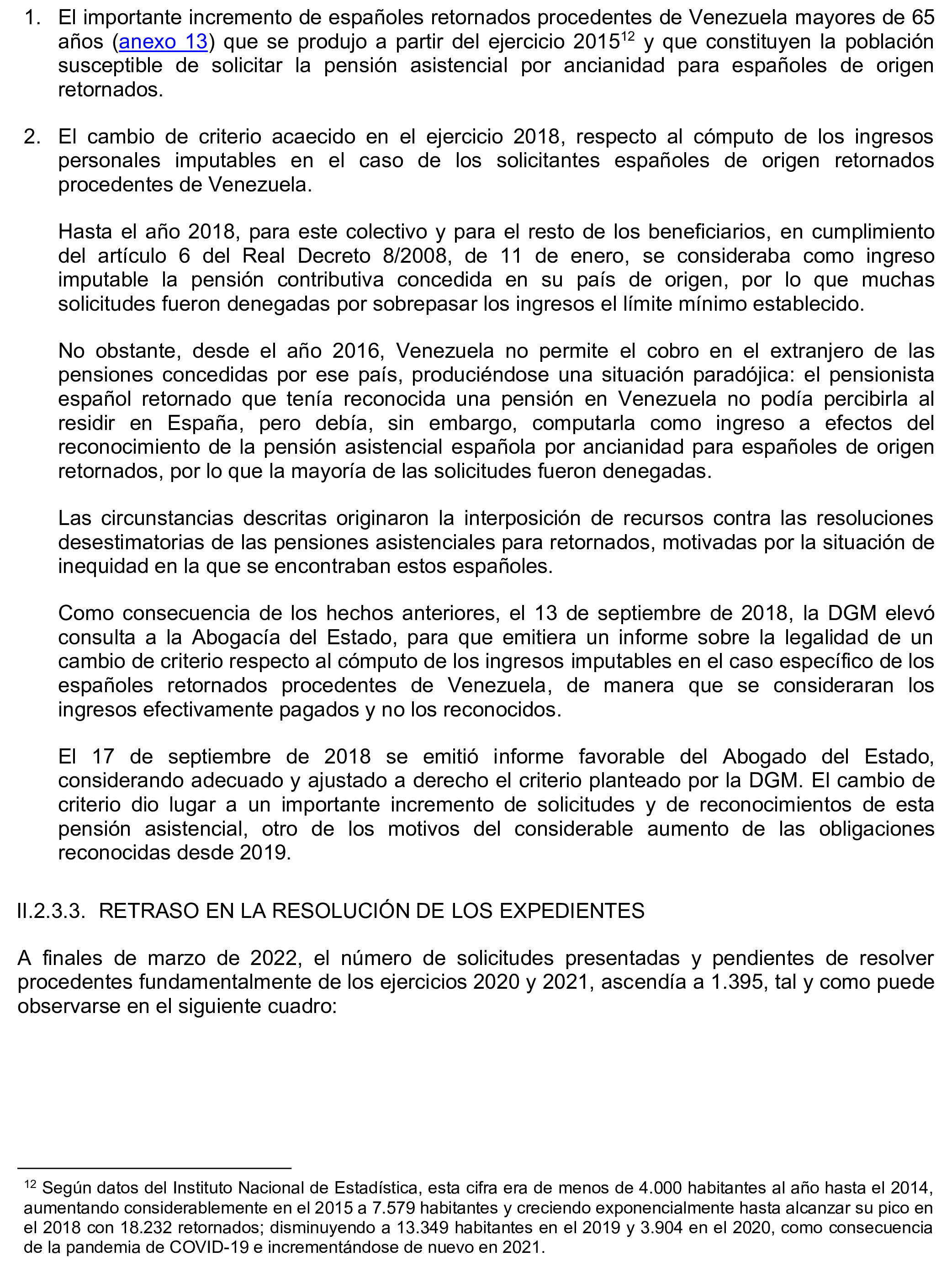 Imagen del artículo Resolución de 17 de septiembre de 2024, aprobada por la Comisión Mixta para las Relaciones con el Tribunal de Cuentas, en relación con el Informe de fiscalización de la gestión de las pensiones, prestaciones y ayudas justificadas en el ejercicio 2021 con cargo al Programa 231B «Acciones en favor de los emigrantes».