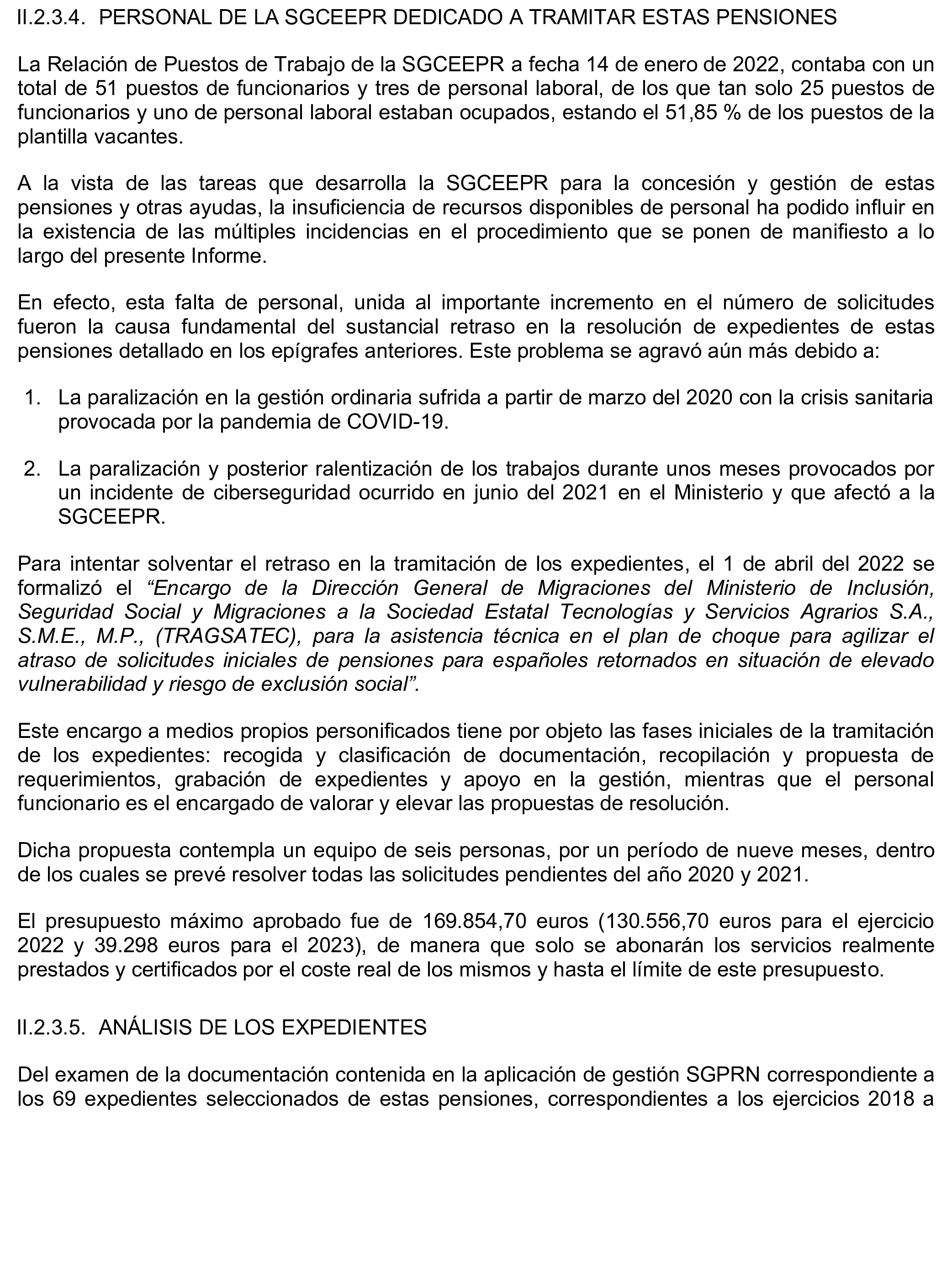 Imagen del artículo Resolución de 17 de septiembre de 2024, aprobada por la Comisión Mixta para las Relaciones con el Tribunal de Cuentas, en relación con el Informe de fiscalización de la gestión de las pensiones, prestaciones y ayudas justificadas en el ejercicio 2021 con cargo al Programa 231B «Acciones en favor de los emigrantes».