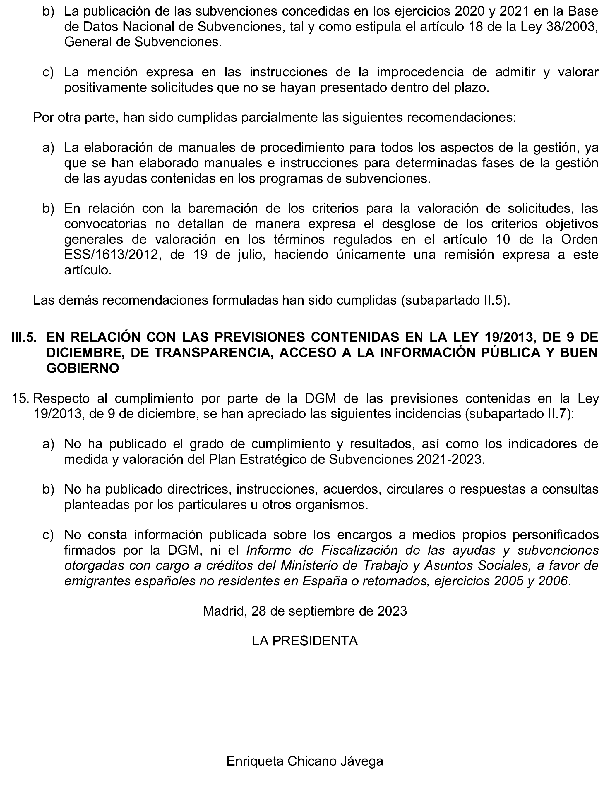 Imagen del artículo Resolución de 17 de septiembre de 2024, aprobada por la Comisión Mixta para las Relaciones con el Tribunal de Cuentas, en relación con el Informe de fiscalización de la gestión de las pensiones, prestaciones y ayudas justificadas en el ejercicio 2021 con cargo al Programa 231B «Acciones en favor de los emigrantes».