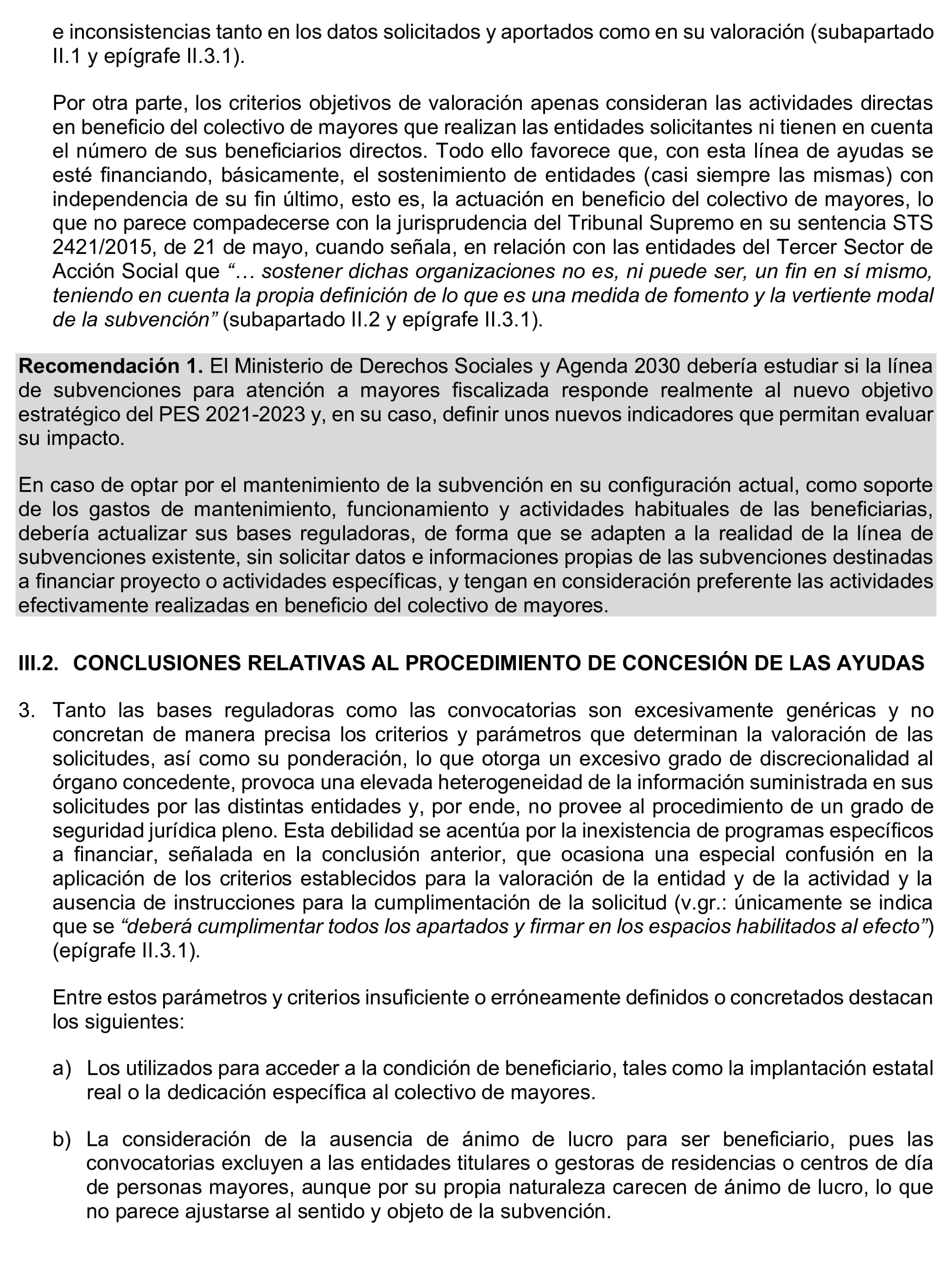 Imagen del artículo Resolución de 17 de septiembre de 2024, aprobada por la Comisión Mixta para las Relaciones con el Tribunal de Cuentas, en relación con el Informe de fiscalización de las subvenciones de régimen general concedidas por el Instituto de Mayores y Servicios Sociales en el área de atención a mayores, ejercicio 2020.