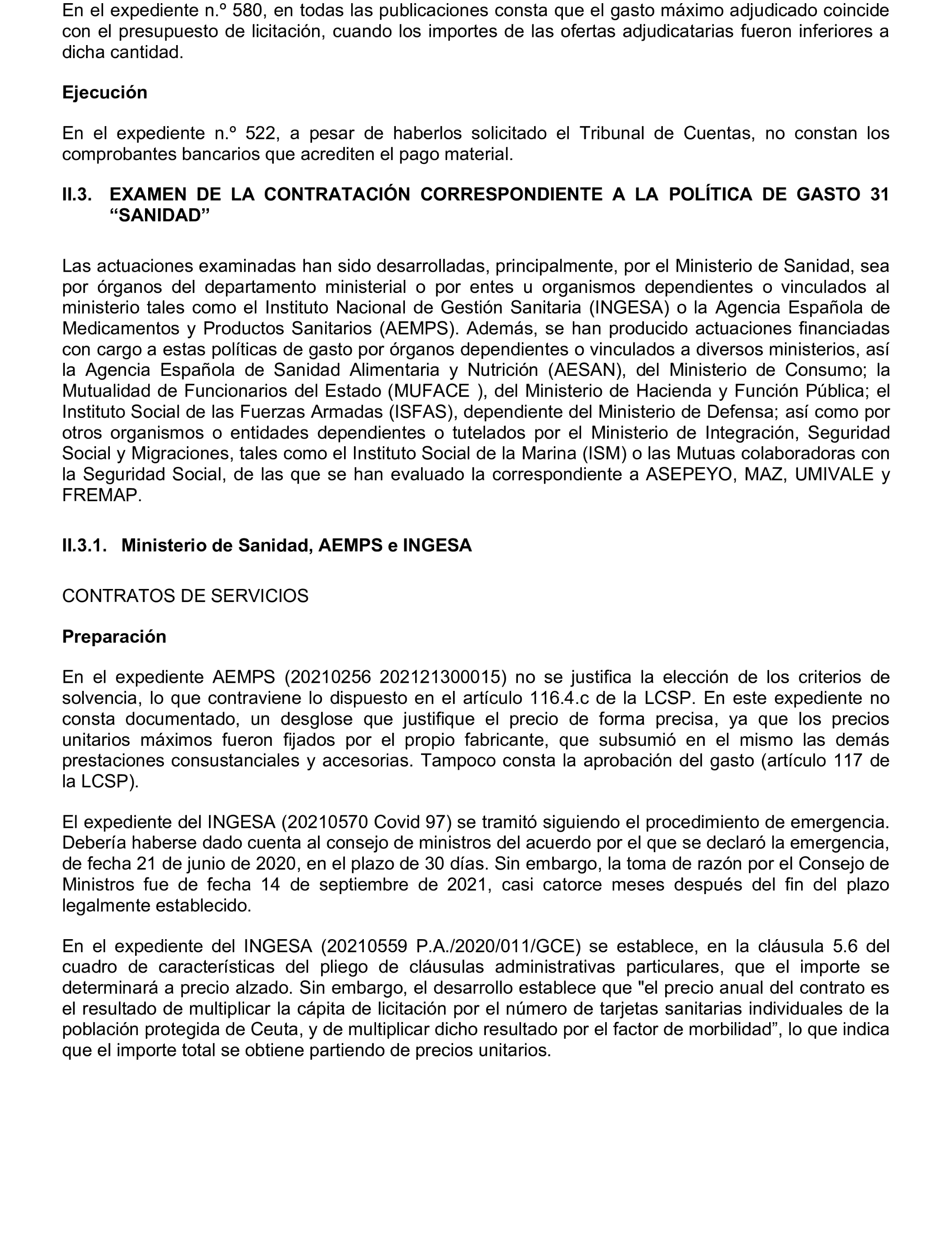 Imagen del artículo Resolución de 17 de septiembre de 2024, aprobada por la Comisión Mixta para las Relaciones con el Tribunal de Cuentas, en relación con el Informe de fiscalización de los contratos de la Administración General del Estado vinculados a las Políticas de gasto 13 «Seguridad Ciudadana e Instituciones Penitenciarias», 31 «Sanidad» y 32 «Educación», ejercicio 2021.