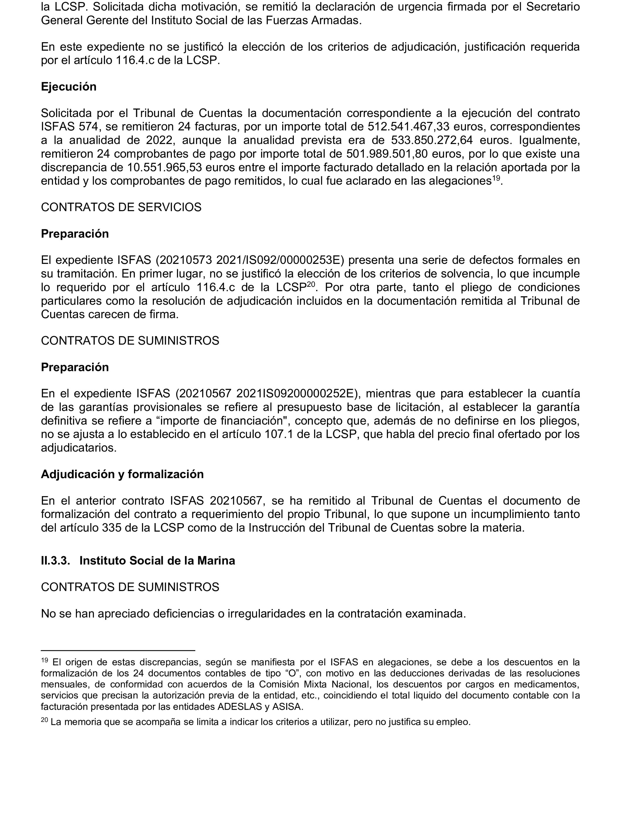Imagen del artículo Resolución de 17 de septiembre de 2024, aprobada por la Comisión Mixta para las Relaciones con el Tribunal de Cuentas, en relación con el Informe de fiscalización de los contratos de la Administración General del Estado vinculados a las Políticas de gasto 13 «Seguridad Ciudadana e Instituciones Penitenciarias», 31 «Sanidad» y 32 «Educación», ejercicio 2021.