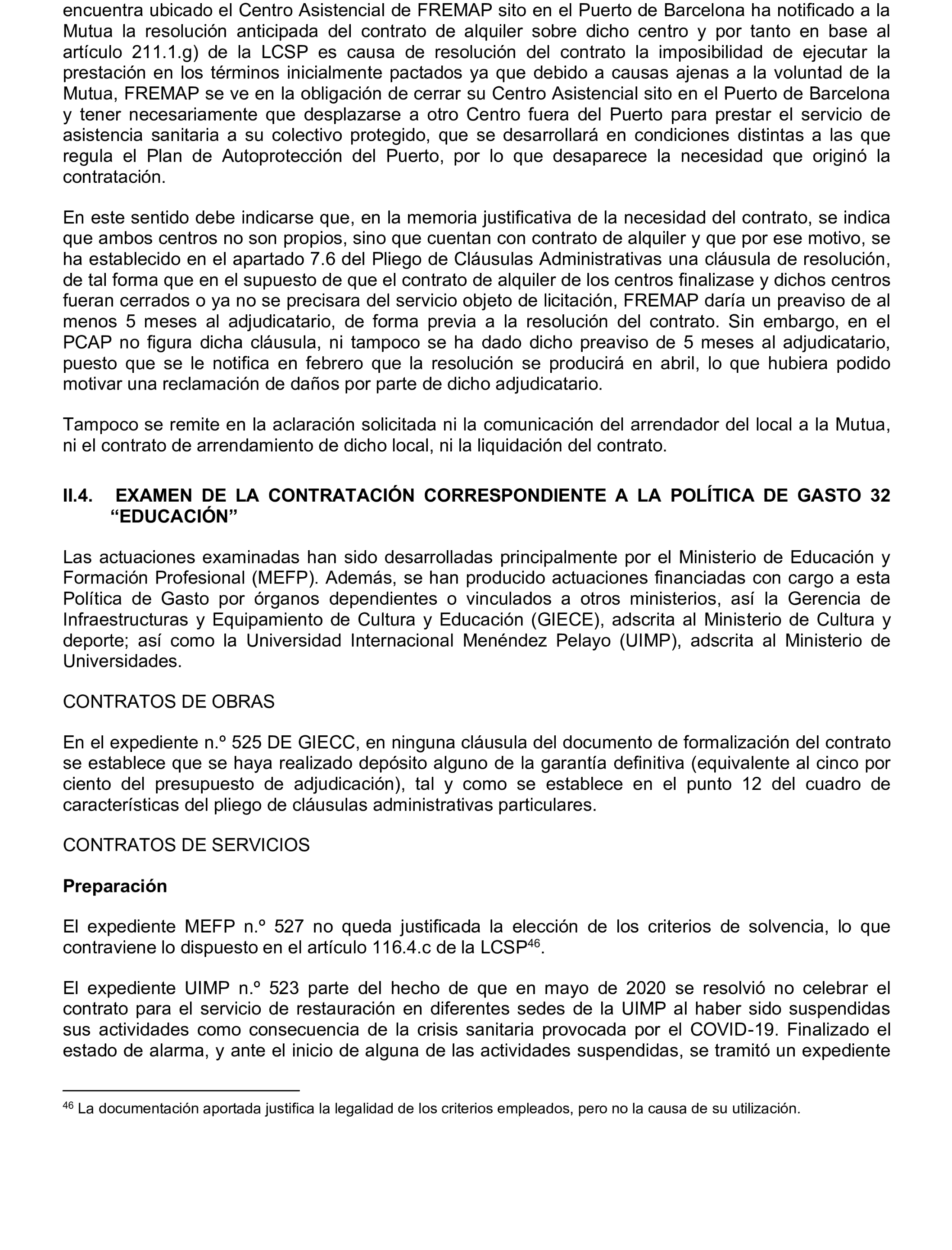 Imagen del artículo Resolución de 17 de septiembre de 2024, aprobada por la Comisión Mixta para las Relaciones con el Tribunal de Cuentas, en relación con el Informe de fiscalización de los contratos de la Administración General del Estado vinculados a las Políticas de gasto 13 «Seguridad Ciudadana e Instituciones Penitenciarias», 31 «Sanidad» y 32 «Educación», ejercicio 2021.